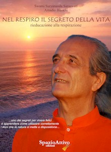 Amadio Bianchi - NEL RESPIRO IL SEGRETO DELLA VITA